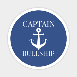 BOATING / CAPTAIN BULLSHIP Magnet